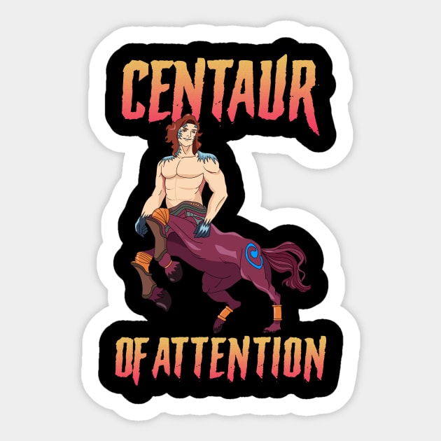 Funny Centaur of Attention Pun Greek Mythology Sticker by theperfectpresents